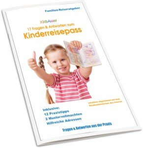 Reiseratgeber für Familien: 17 Fragen & Antworten zum Kinderreisepass