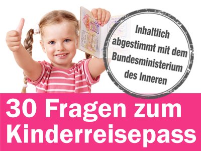 30 Fragen zum Kinderreisepass