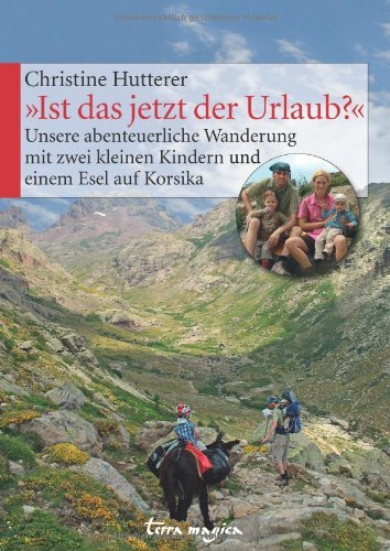 "Ist das jetzt der Urlaub?" von Christine Hutterer © Amazon.de