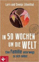 Lars und Svenja Lilienthal: In 50 Wochen um die Welt