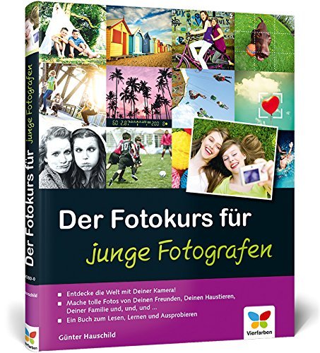 Unentbehrlicher Fotokurs für angehende Fotografen © Amazon.de