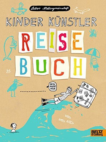 Kinder Künstler Reisebuch - pädagogisch wertvoll! © Amazon.de